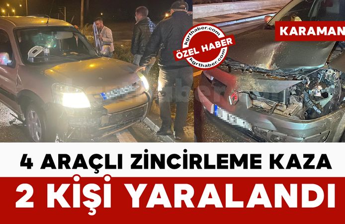 Karaman’da zincirleme trafik kazası: 2 yaralı