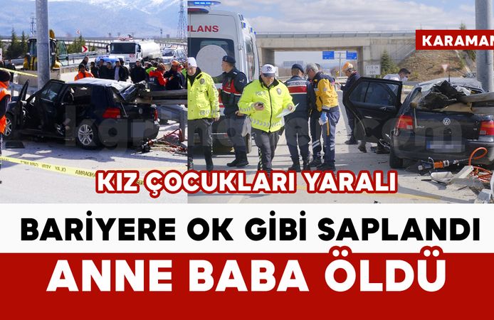 Feci kazada karı koca öldü: 3 yaşındaki kızları yaralandı