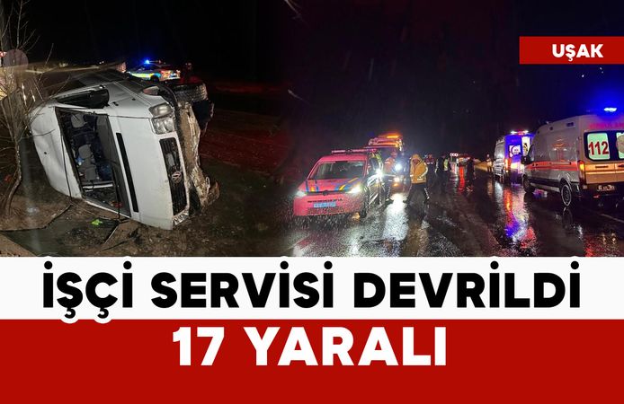 İşçi servisi devrildi: 17 yaralı
