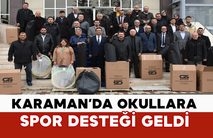 Karaman’da Okullara Spor Desteği Geldi