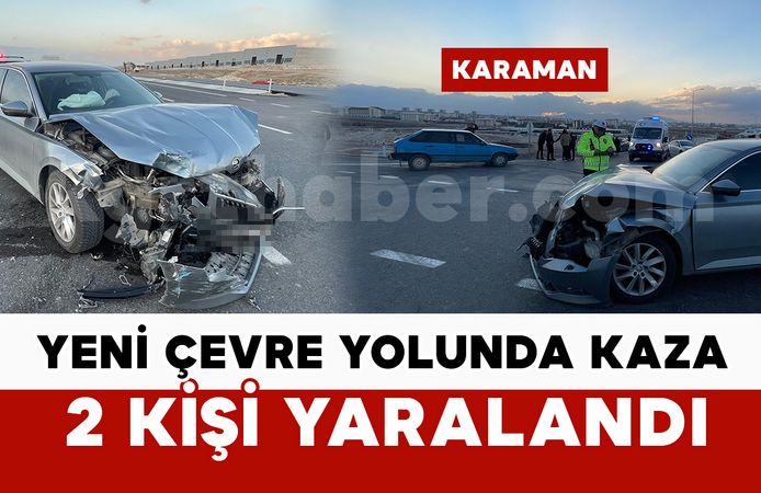 Yeni çevre yolunda iki otomobil çarpıştı: 2 yaralı