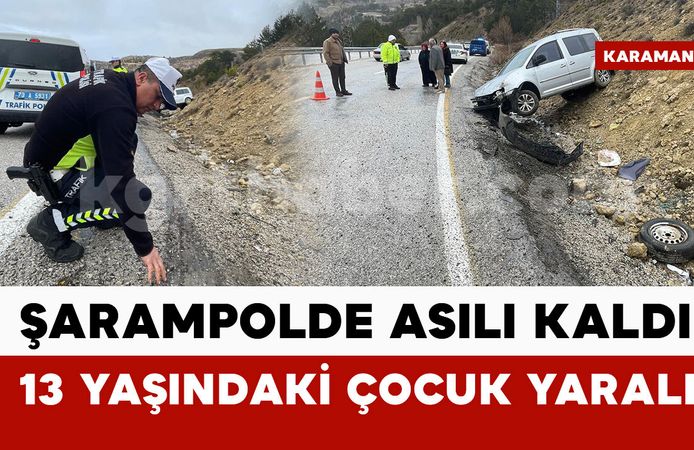 Karaman-Mersin karayolunda kaza: 1 çocuk yaralandı