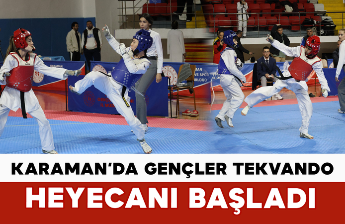 Karaman’da Gençler Tekvando Heyecanı Başladı