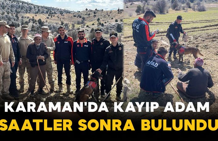 Karaman'da Kayıp Adam Saatler Sonra Bulundu