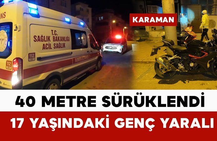Kontrolden çıkan motosiklet 40 metre sürüklendi: 1 yaralı
