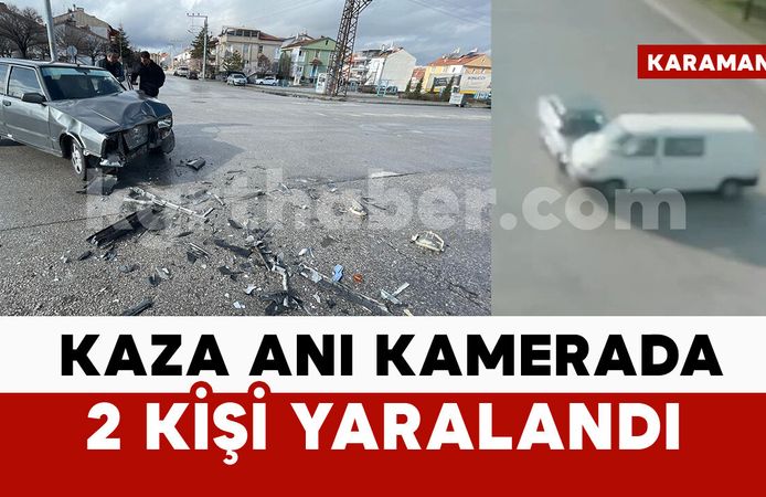 Minibüsle otomobilin çarpıştığı kaza kamerada: 2 yaralı