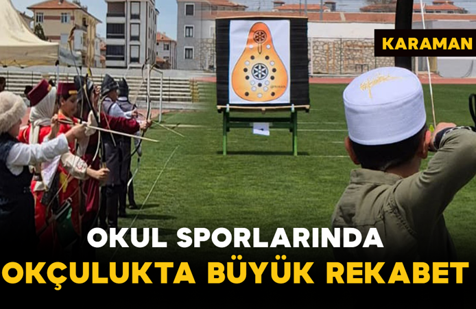 Karaman’da Geleneksel Okçuluk Heyecanı