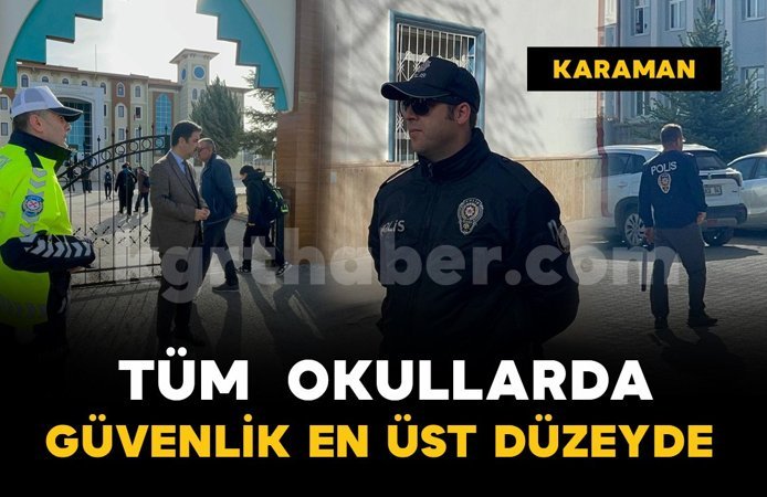 Okullarda güvenlik önlemleri en üst seviyeye çıkarıldı