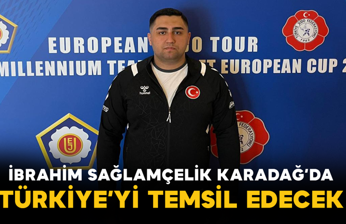 İbrahim Sağlamçelik Karadağ’da Türkiye’yi Temsil Edecek