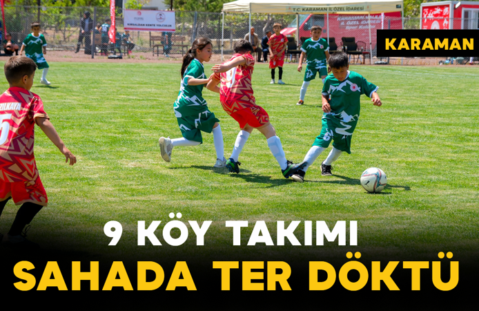 Karaman’da 9 Köy Takımı Sahada Ter Döktü