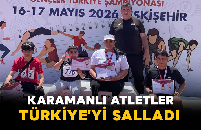 Karamanlı Atletler Türkiye’yi Salladı