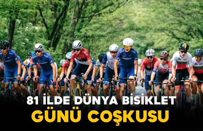 81 İlde Dünya Bisiklet Günü Coşkusu