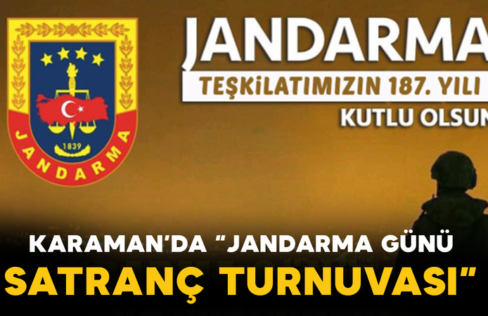 Karaman’da “Jandarma Günü Satranç Turnuvası”