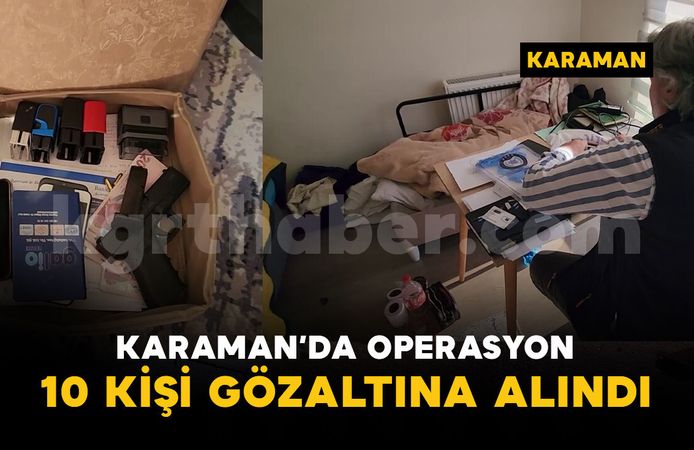 Karaman'da yasa dışı bahis operasyonu: 10 gözaltı