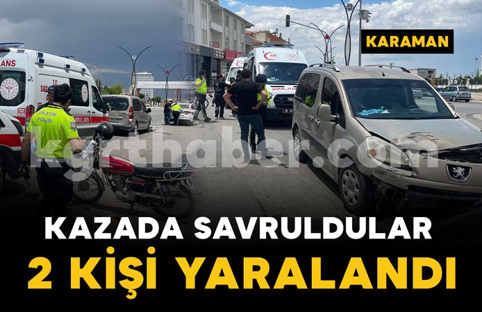 Kavşakta korkutan kaza: 2 kişi yaralı