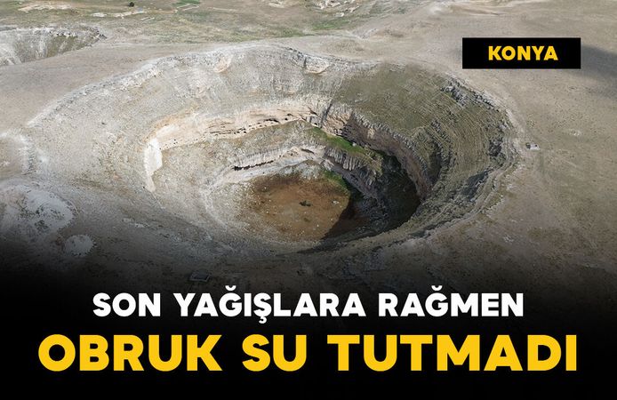 Masmavi suyuyla biliniyordu: Kuruyan obruk gölü su tutmadı