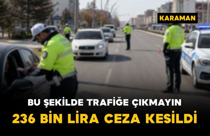 Sürücü belgesiz ve yetersiz ehliyetle trafiğe çıkanlara ceza şoku