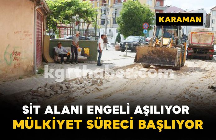 14 Bina, 11 Arsa için Sit Alanı Engeli Aşılıyor, Mülkiyet Süreci Başlıyor