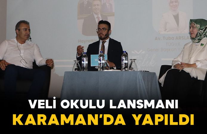 Karaman'da "Veli Okulu Lansmanı" gerçekleştirildi