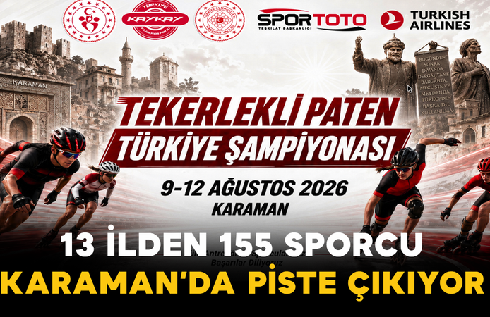 13 İlden 155 Sporcu Karaman’da Piste Çıkıyor