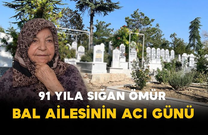 91 Yıla Sığan Ömür: Bal Ailesini Son Yolculuğunda Yalnız Bırakmadılar