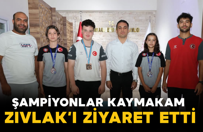 Şampiyonlar Kaymakam Zıvlak’ı Ziyaret Etti