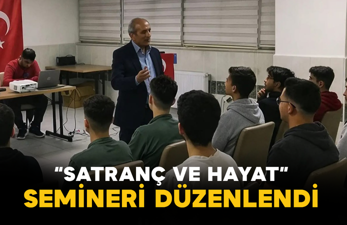 Karaman’da “Satranç ve Hayat” Semineri Düzenlendi