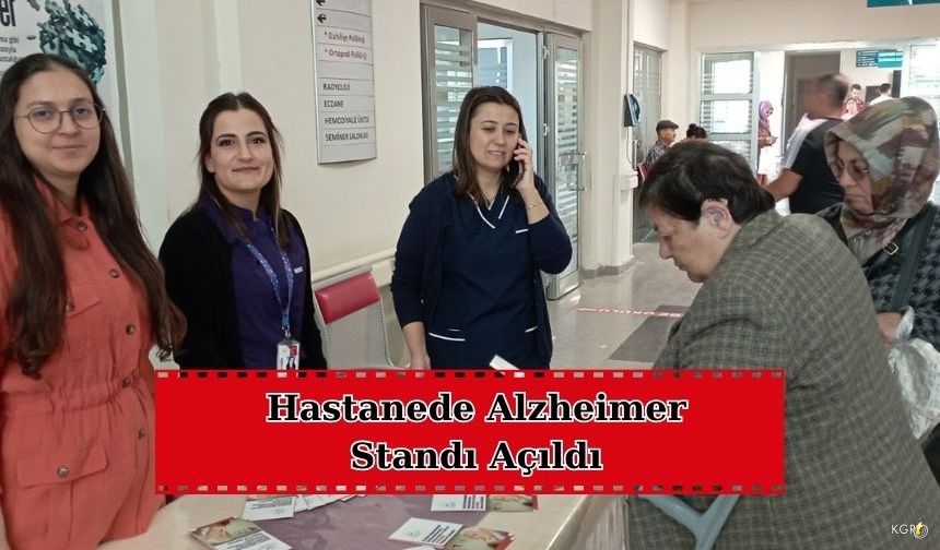 Hastanede Alzheimer Standı Açıldı