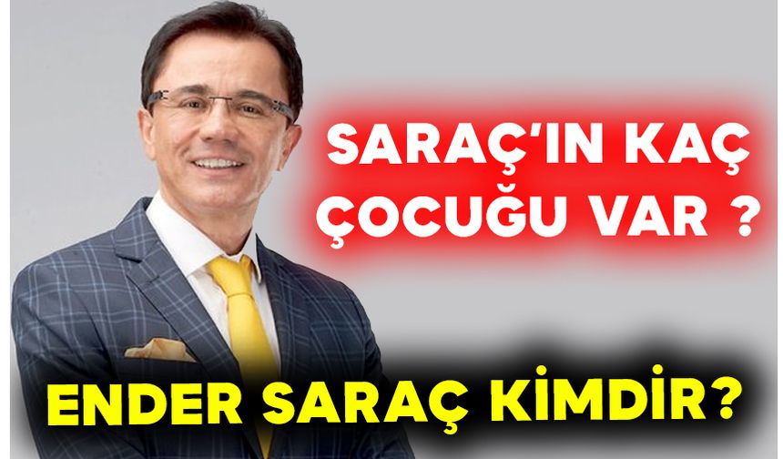 Doktor Ender Saraç Kimdir ? Ender Saraç'ın Kaç Çocuğu Var ? Eşi Benan Kurtuluş Kimdir ?