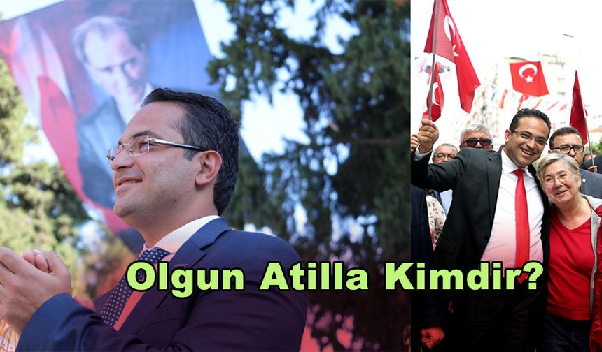 Olgun Atilla Kimdir?