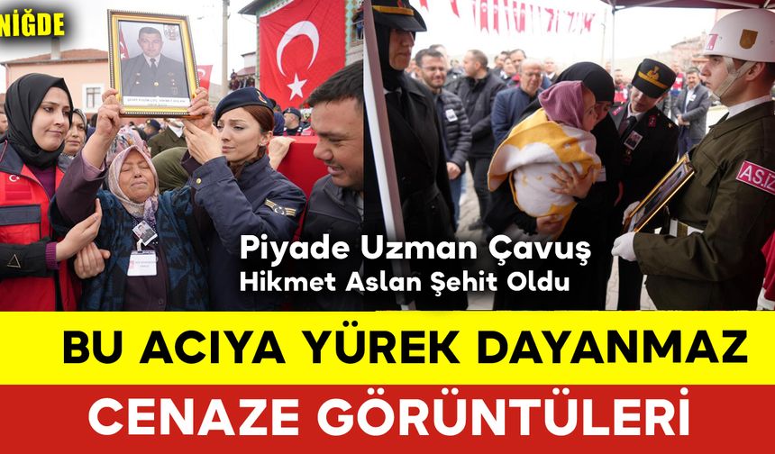 Bu Acıya Yürek Dayanmaz Şehit Piyade Uzman Çavuş Hikmet Aslan Cenazesi