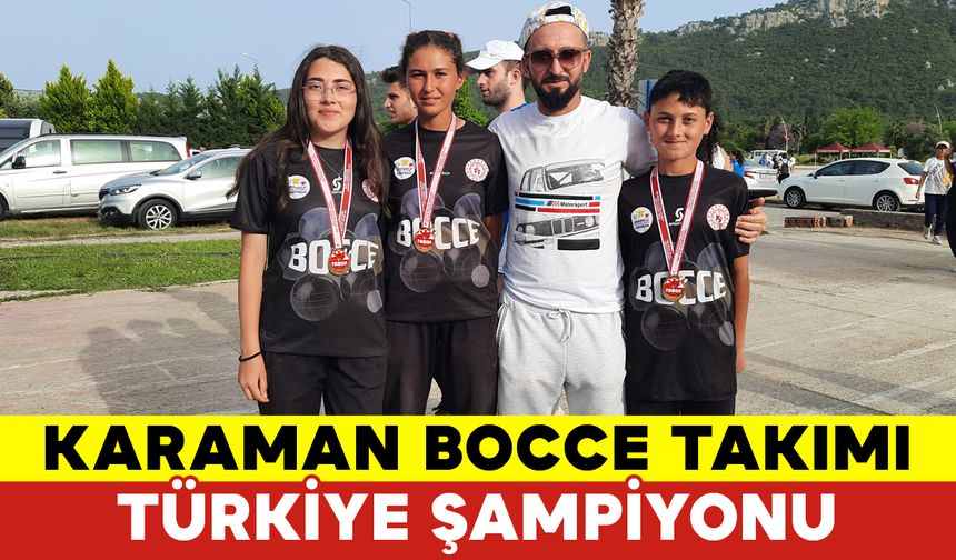 Karaman Bocce-Petank Takımı Türkiye Şampiyonu Oldu