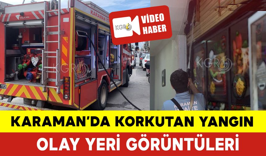 Karaman'da Korkutan İşyeri Yangını