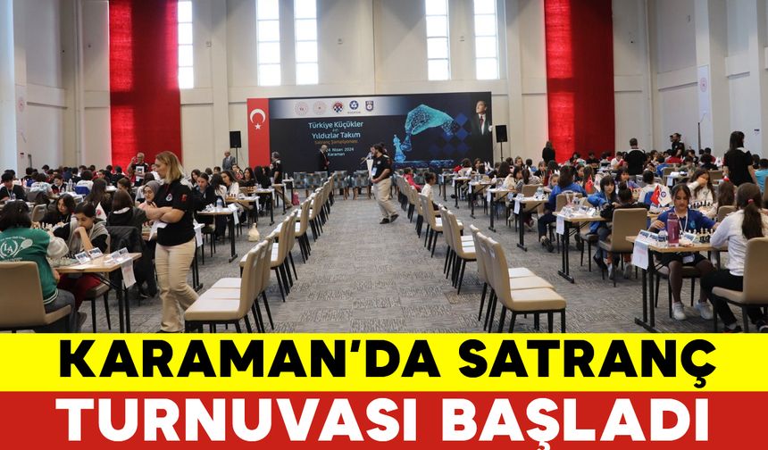 Türkiye Küçükler Ve Yıldızlar Takım Satranç Şampiyonası Başladı