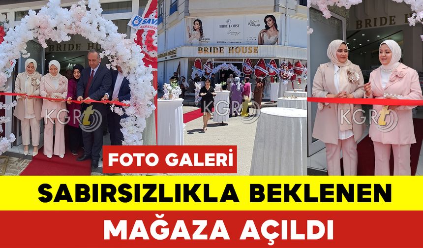 Bride House Karaman'da Açıldı: Foto Galeri