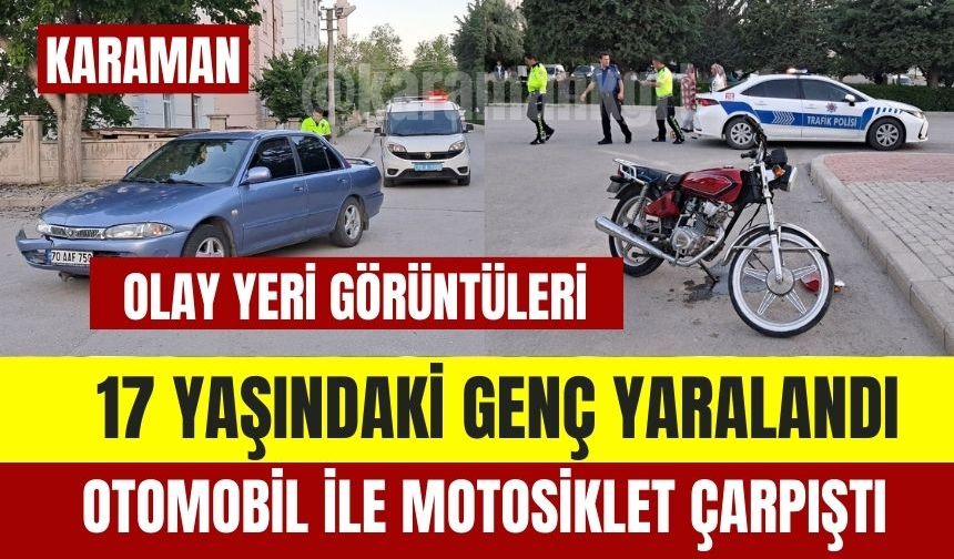 Karaman’da 17 Yaşındaki Genç Motosiklet Kazasında Yaralandı