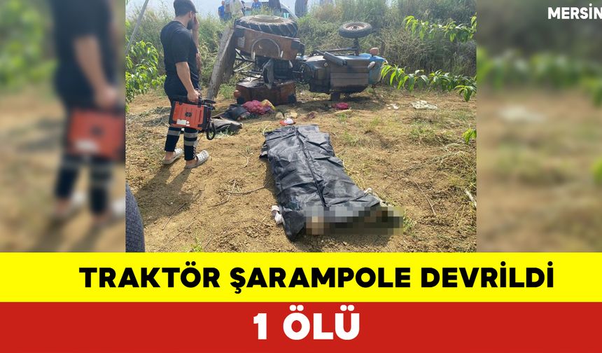 Traktör Şarampole Devrildi: 1 Ölü