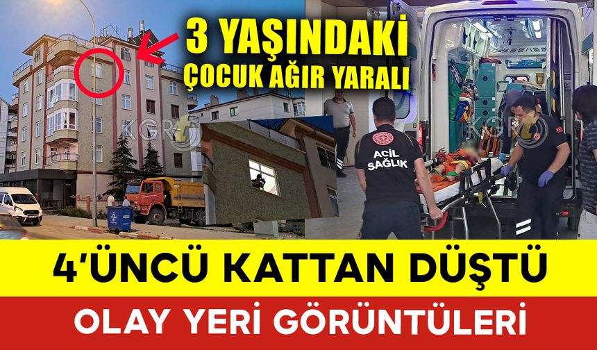 3 Yaşındaki Çocuk 4. Kattan Düştü: Olay Yeri Görüntüleri