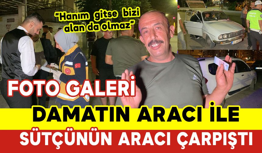 Karaman'da Damatın Aracıyla Sütçünün Aracı Çarpıştı: Foto Galeri