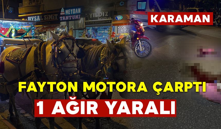 Karaman'da Fayton Elektrikli Bisiklete Çarptı: 1 Ağır Yaralı
