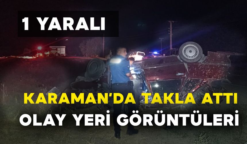 Karaman'da Otomobil Takla Attı: Foto Galeri