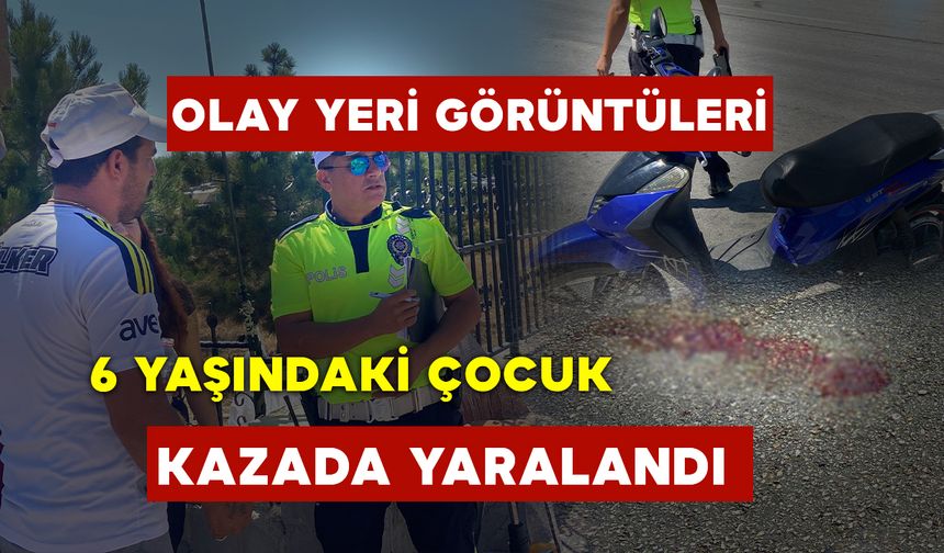 6 Yaşındaki Çocuk Elektrikli Bisiklet Kazasında Yaralandı OLAY YERİ GÖRÜNTÜLERİ