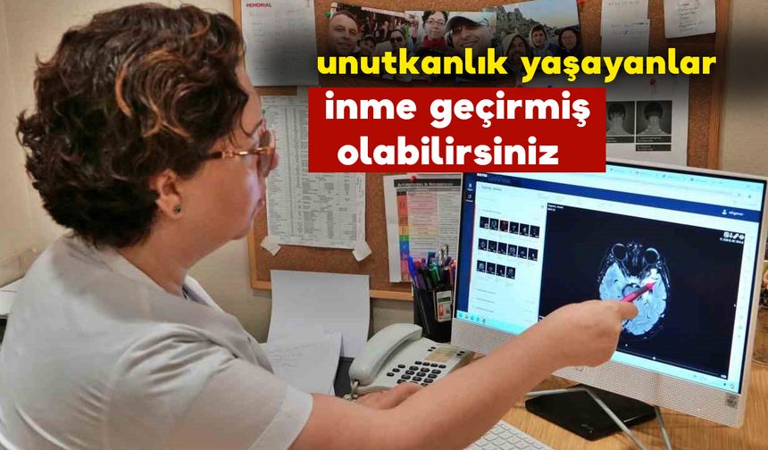 İnme Geçirmiş Olabilirsiniz