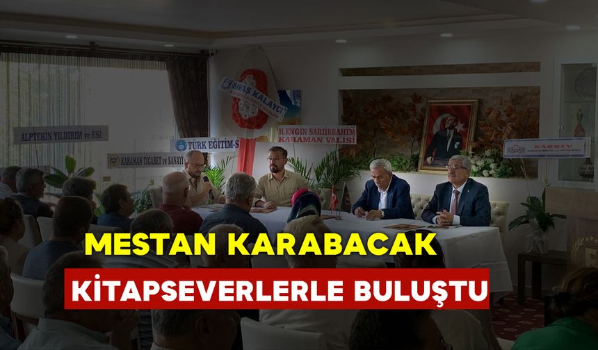 Mestan Karabacak Kitapseverler İle Buluştu