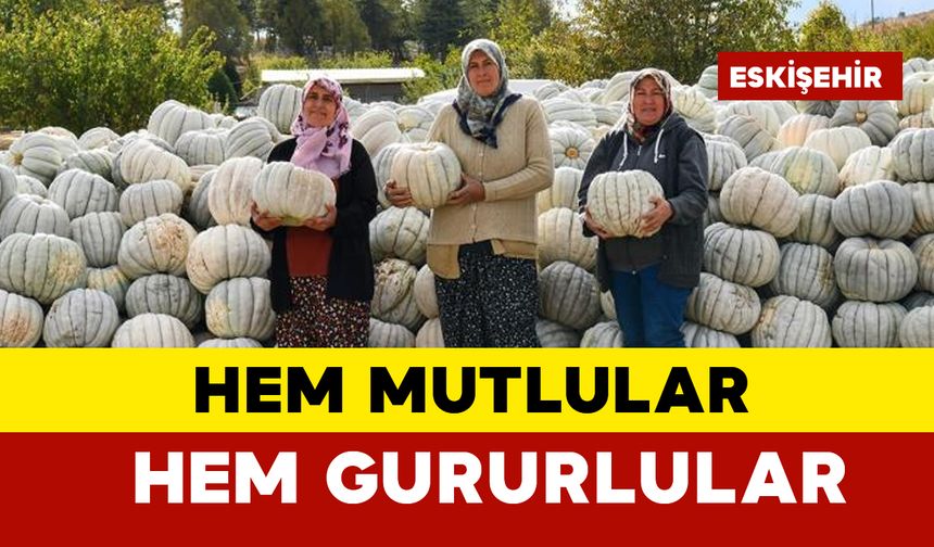 Bal kabağı üreten kadınlar hem mutlu hem de gururlu