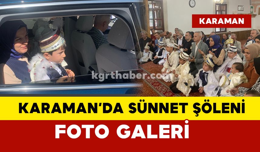 Karaman'da sünnet şöleni: 16 çocuk sünnet ettirildi