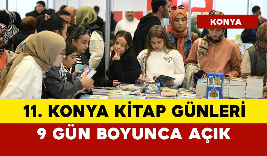 Konya Kitap Günleri 9 gün açık olacak