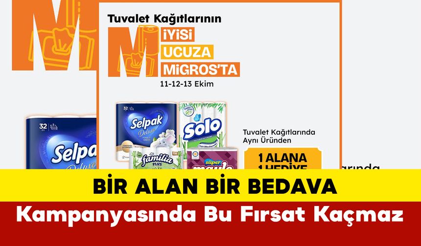 Migros 1 Alana 1 Bedavada Bu Hafta Ne Var?