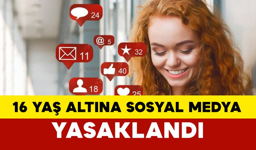 16 yaşın altındakilere sosyal medya yasağı getiren ilk ülke oldu