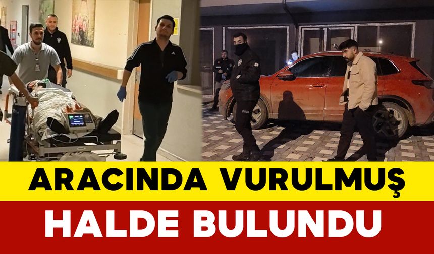 Bursa’da Aracında Vurulmuş Halde Bulundu